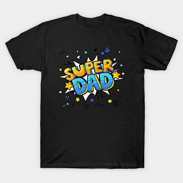 Super Dad T-Shirt by jobieh shop